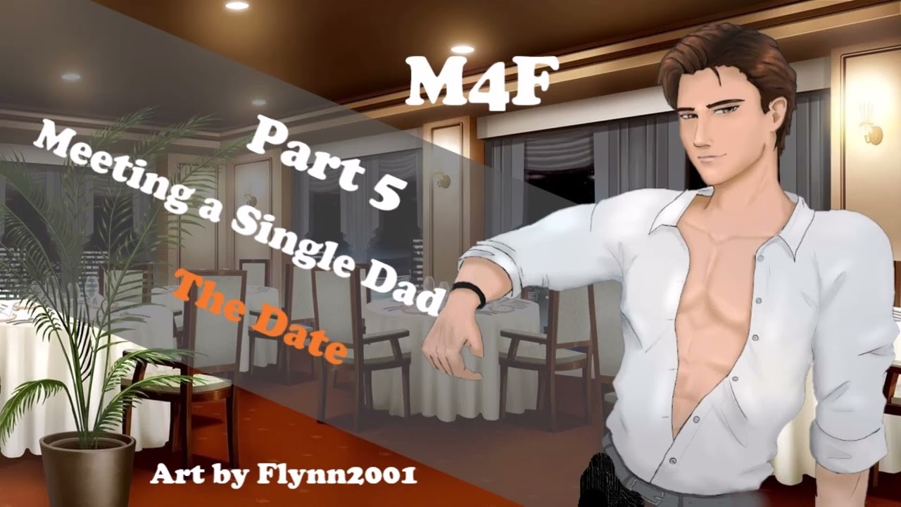 Meeting a Single Dad: Part 5 - The Date (M4F) ASMR