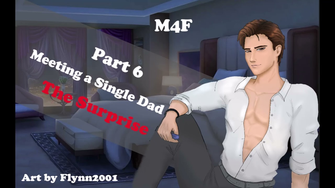 Meeting a Single Dad: Part 6 - The Surprise (M4F) ASMR