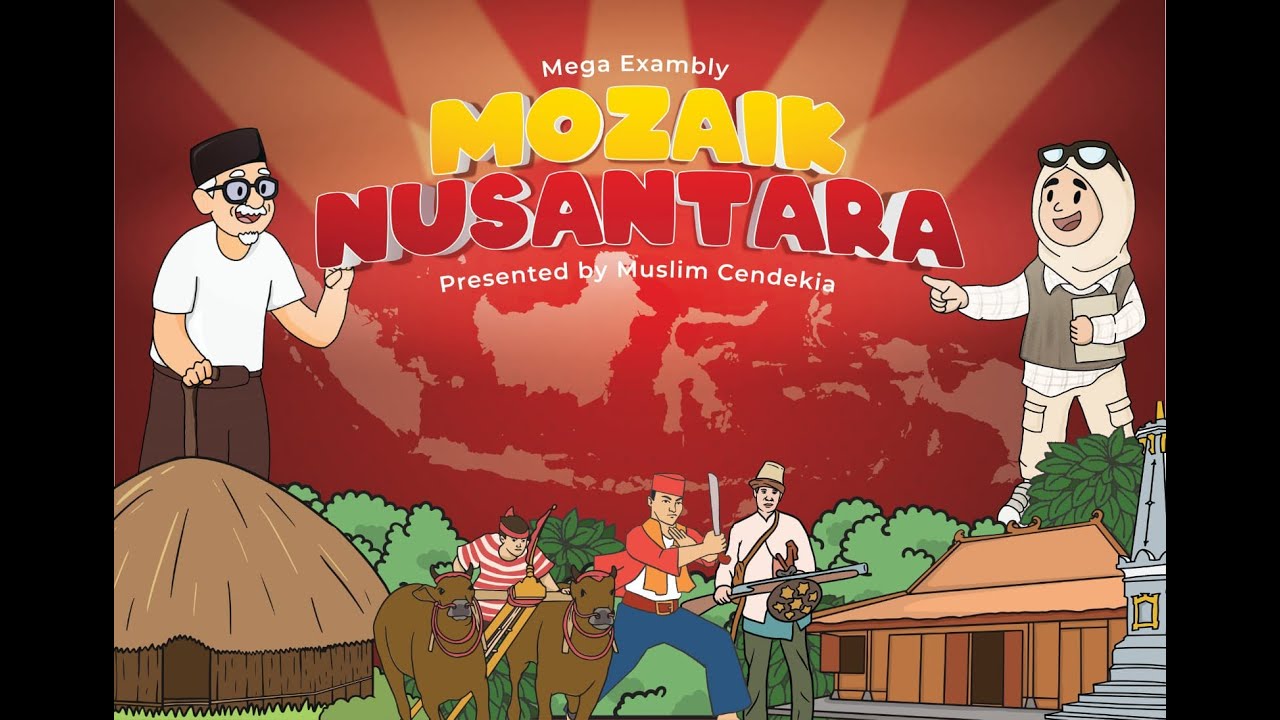 MEGA EXAMBLY MOZAIK NUSANTARA SD MUSLIM CENDEKIA 2024/2025