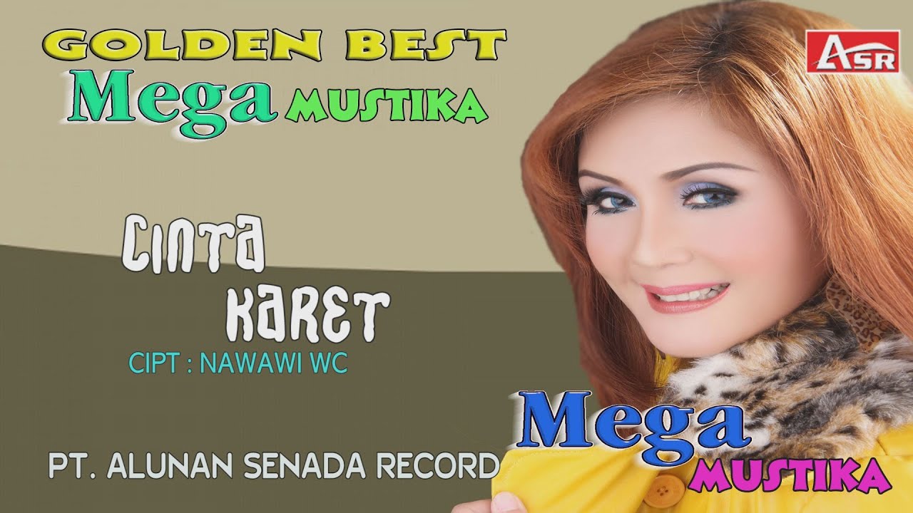 MEGA MUSTIKA -  CINTA KARET ( Official Video Musik ) HD