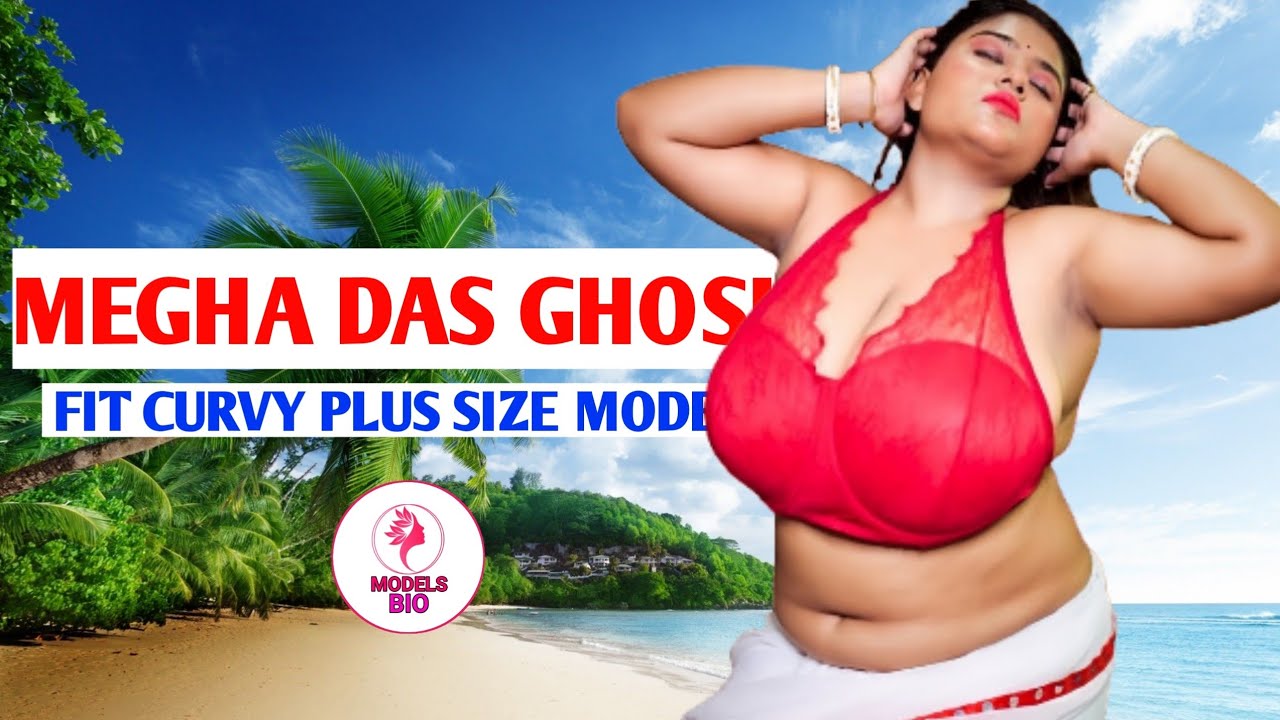 Megha Das Ghosh Biography, BBW curvy plus size model, wiki, net worth, height, weight.