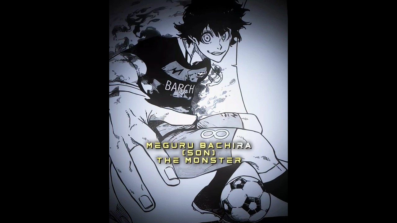 Meguru Bachira - The monster 🥶😮‍💨 | Blue lock manga edit #anime #bluelock