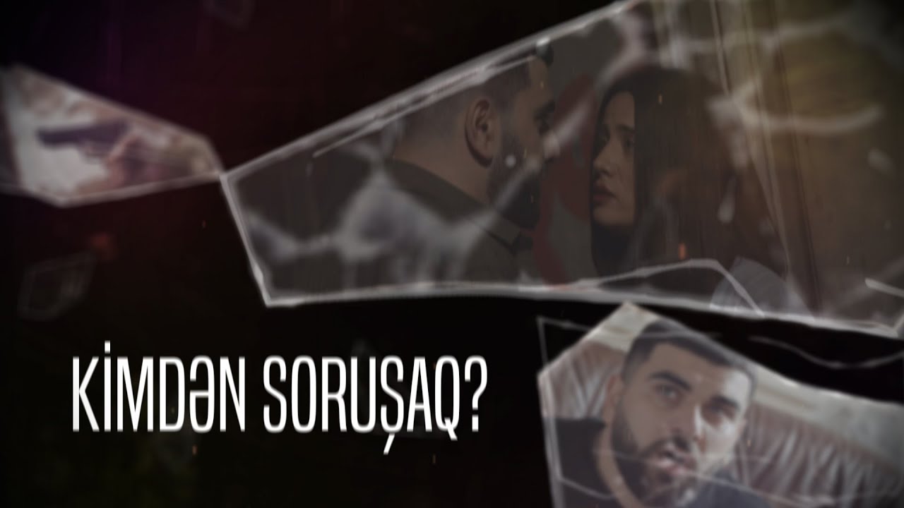 Mehdi Sadiq × Noton - Kimdən Soruşaq?