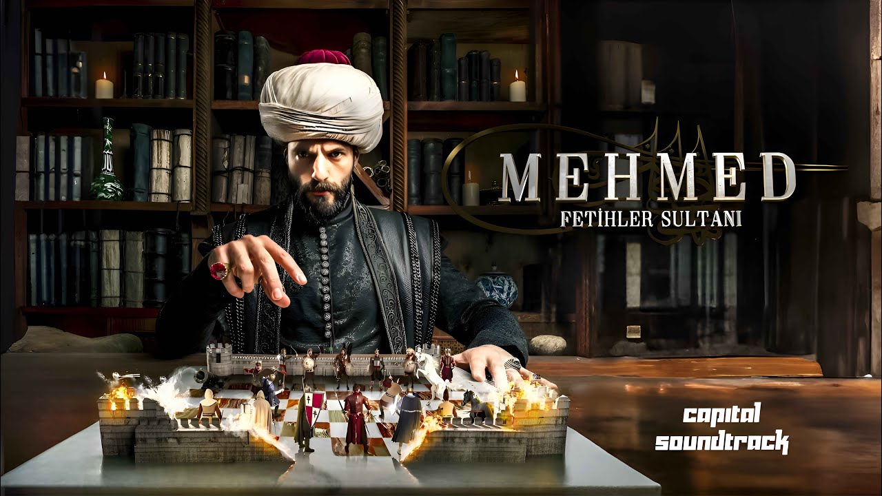Mehmed Fetihler Sultanı Dizi Müzikleri Baltaoğlu