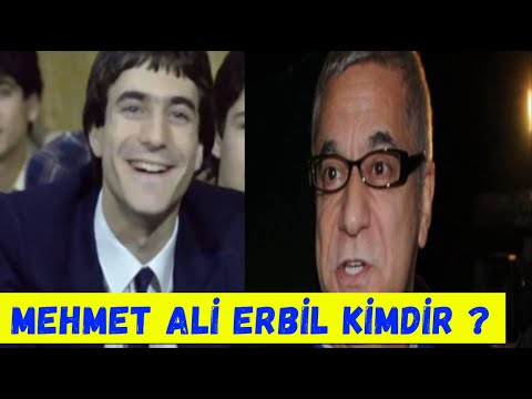 Mehmet Ali Erbil Kimdir, Kaç Yaşında, Aslen Nereli ? [2021]