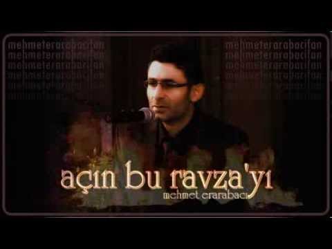 Mehmet Erarabacı | Açın Bu Ravza'yı