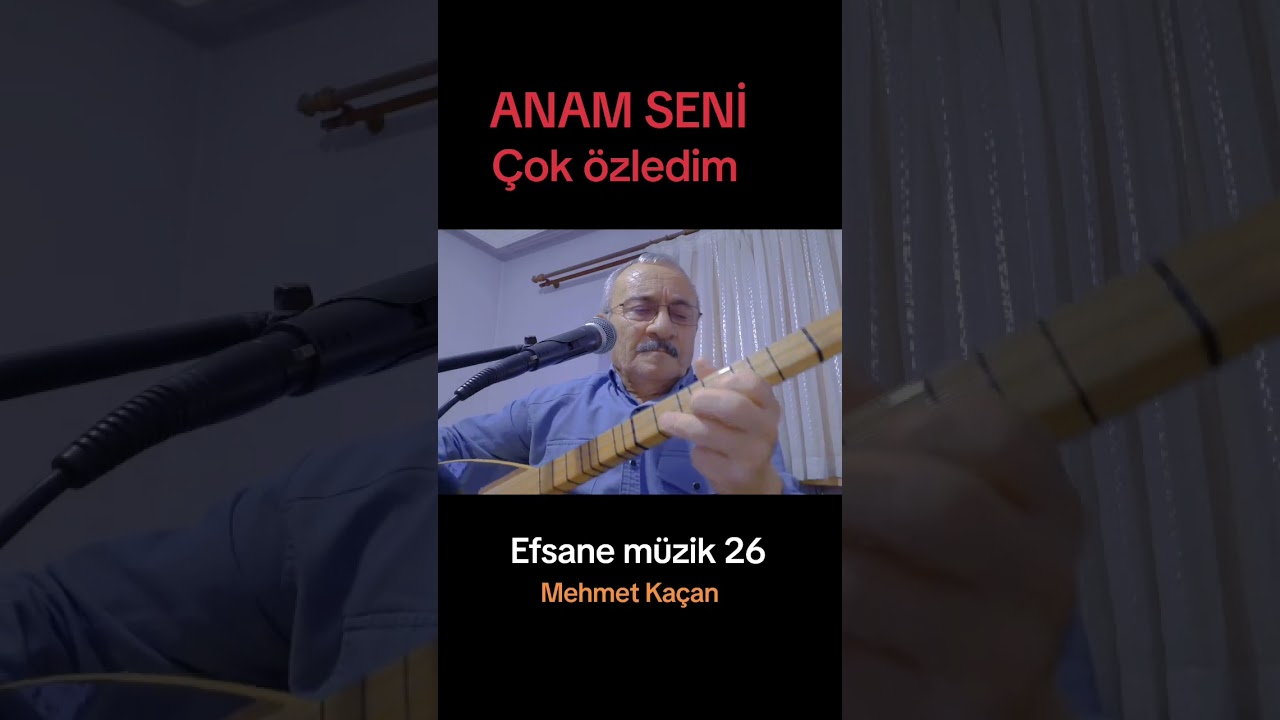 Mehmet Kaçan-Efsane müzik 26. Anam seni çok özledim.