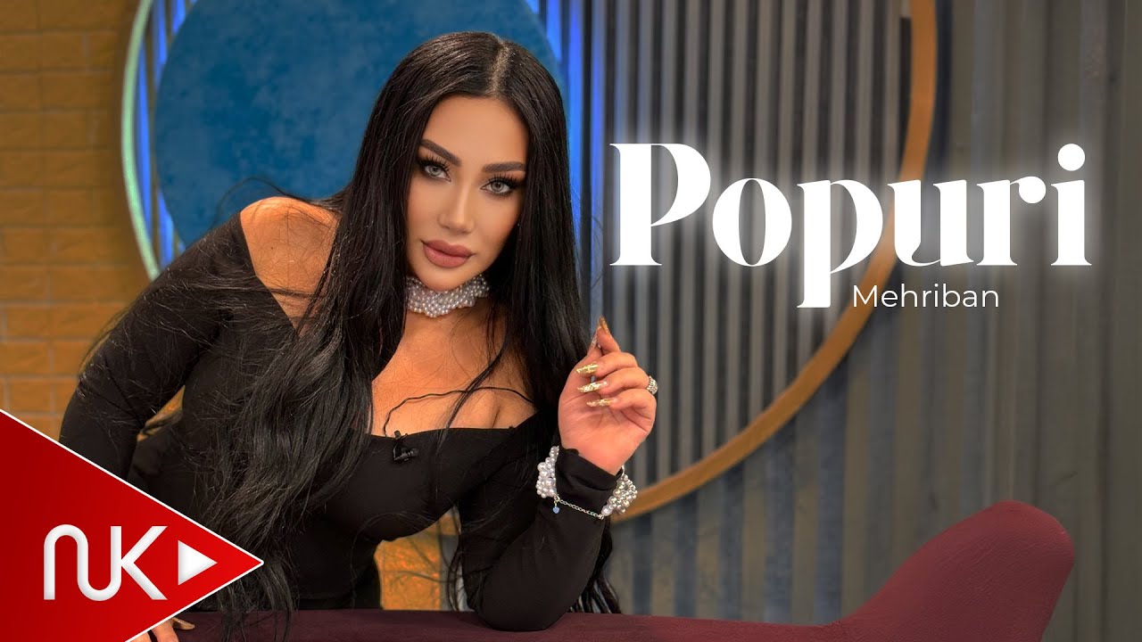 Mehriban - Popuri 2025 (Yeni Klip) 4K