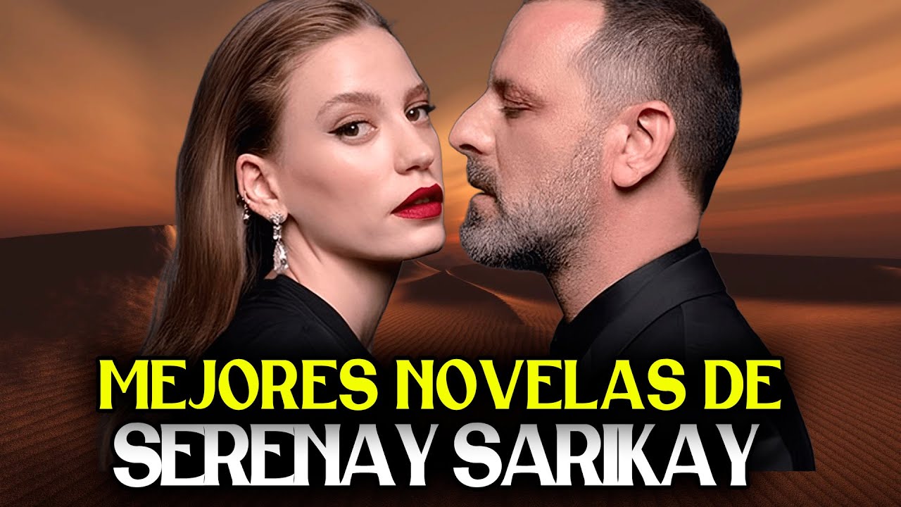 mejores novelas de Serenay Sarıkay Estrela de Medcezir e FI