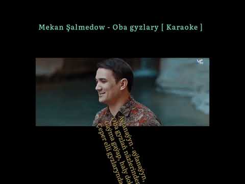 Mekan Şalmedow - Oba gyzlary Minus [ Karaoke ]🎤🎹🎤🎹