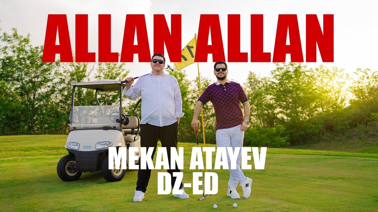 Mekan Atayew & DZ-ED - Allan Allan (Official Music Video)