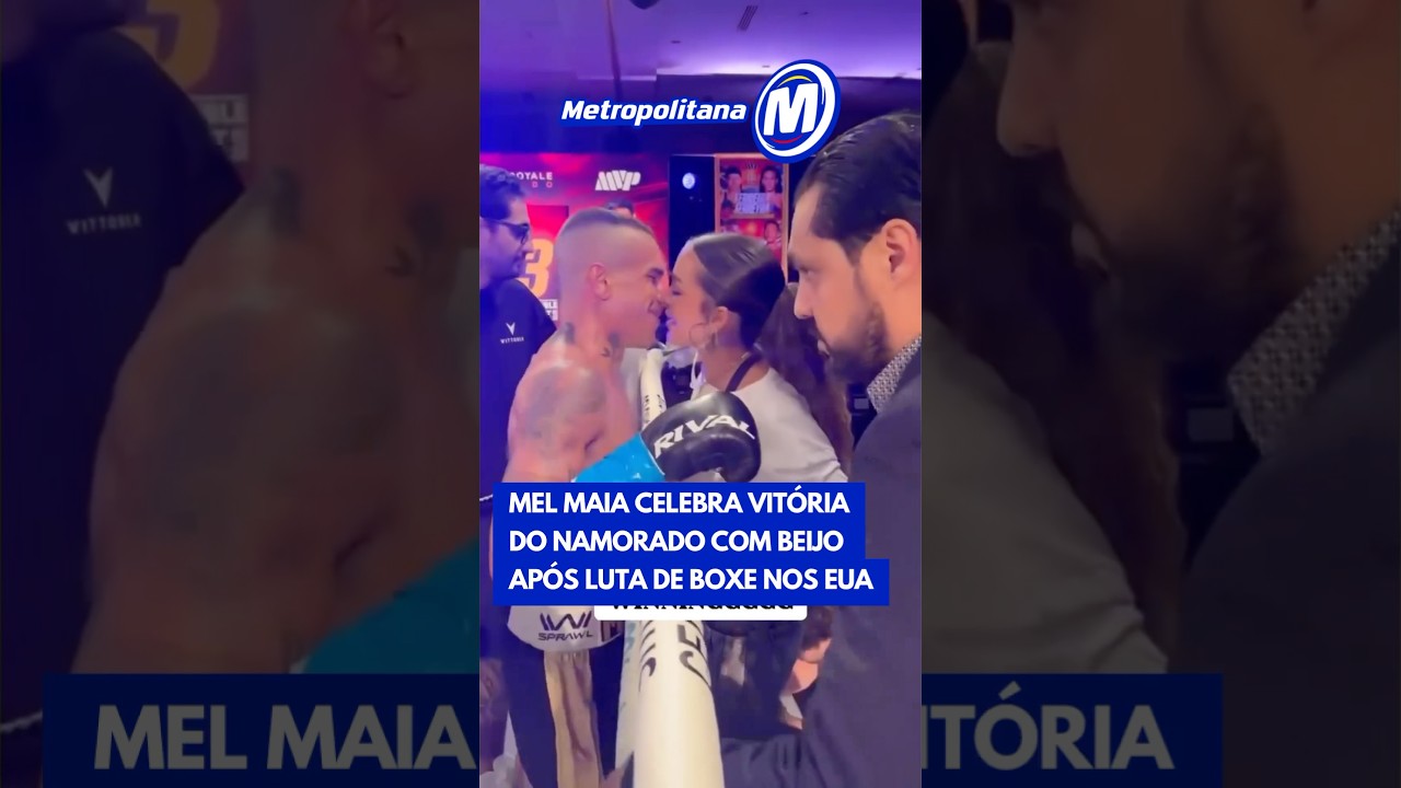 Mel Maia celebra vitória do namorado com beijo após luta de boxe nos EUA