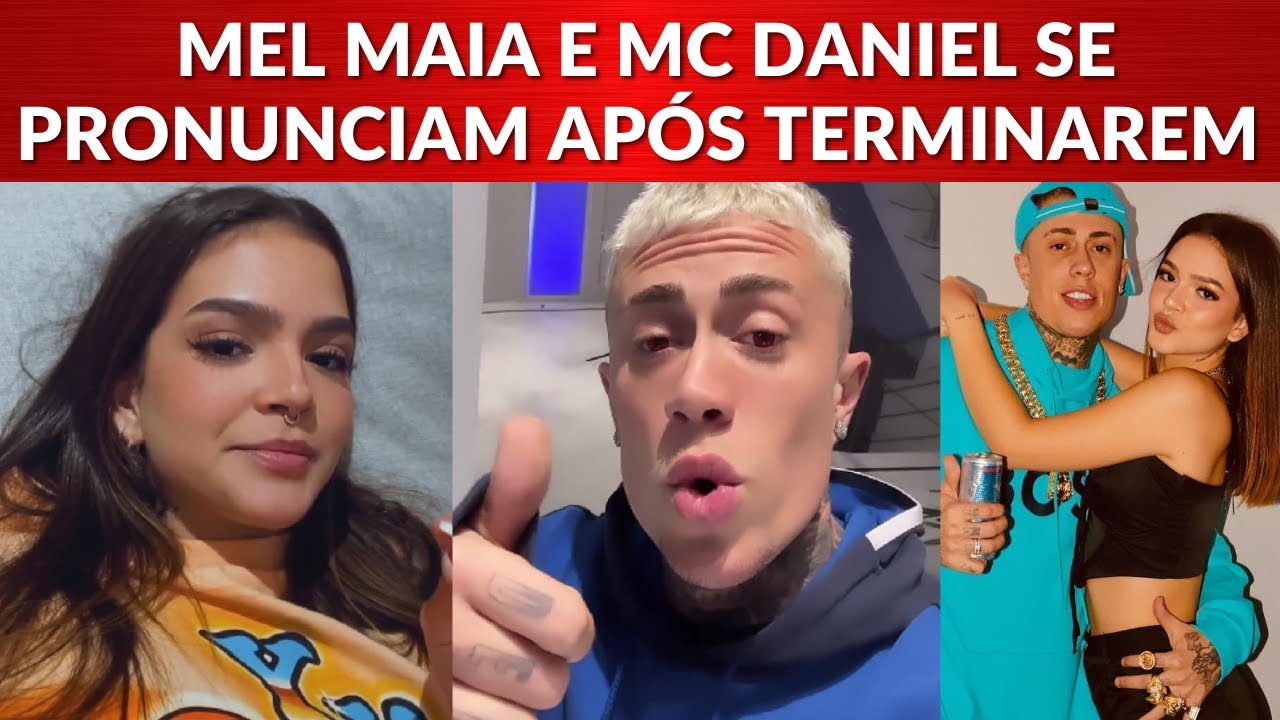 Mel Maia e Mc Daniel terminam namoro pela 2° vez - Saiba o provável motivo