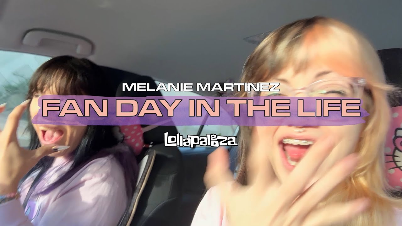 Melanie Martinez: A Day In The Life Of Fans