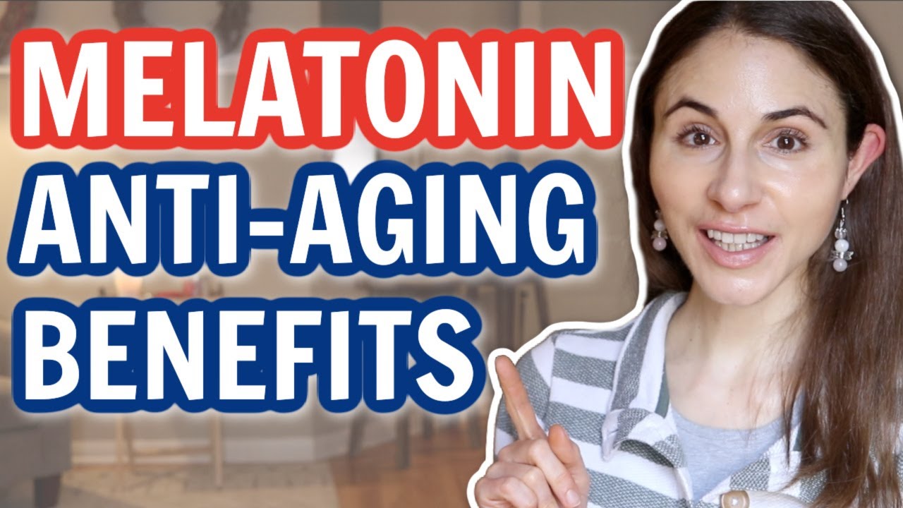 Melatonin: ANTI-AGING BENEFITS BEYOND JUST SLEEP // Dermatologist @DrDrayzday