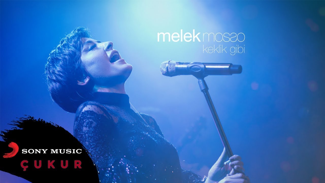 Melek Mosso - Keklik Gibi