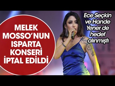 MELEK MOSSO KONSERİ İPTAL EDİLDİ MELEK MOSSO ÇILDIRDI