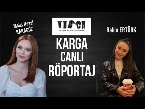 Melis Hazal KARAGÖZ Ve Rabia ERTÜRK (Canlı röportaj)