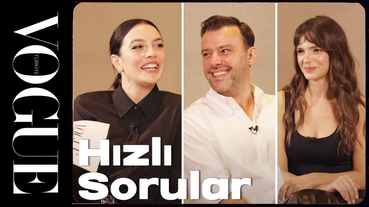 Melis Sezen, Salih Bademci ve Şifanur Gül ile Hızlı Sorular | Vogue Türkiye