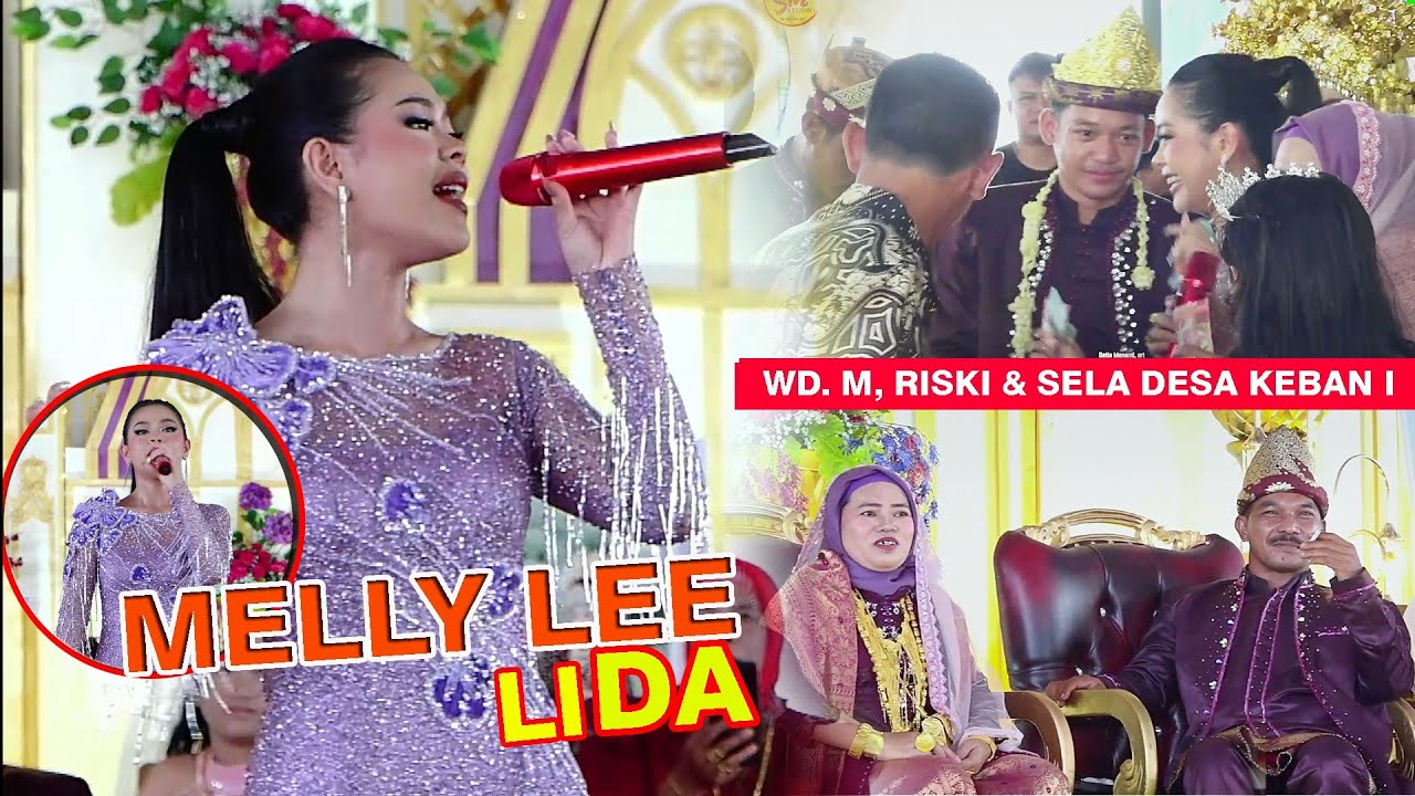 MELLY LEE LIDA  WD . DANI & SELA  DESA KEBAN 1  SABTU 10 08 24