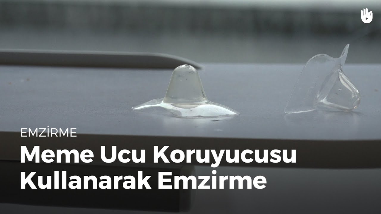 Meme ucu koruyucusu kullanarak emzİrme