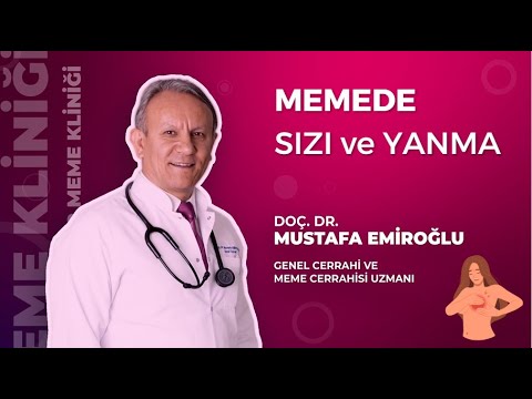 Memede Sızı ve Yanma / Doç. Dr. Mustafa EMİROĞLU #memesağlığı