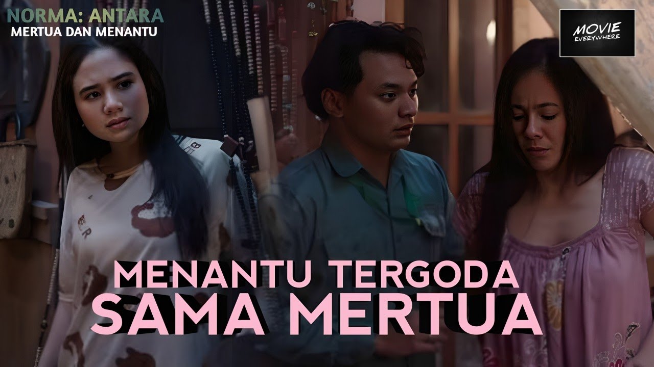 MENANTU DAN MERTUA YG BKIN HEBOH | NORMA: ANTARA MERTUA DAN MENANTU