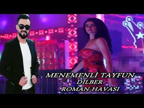 MENEMENLİ TAYFUN DİLBER ROMAN HAVASI 2024 #dilberevinbarkınyokmu  #dilberromanhavası #2024romanhavas