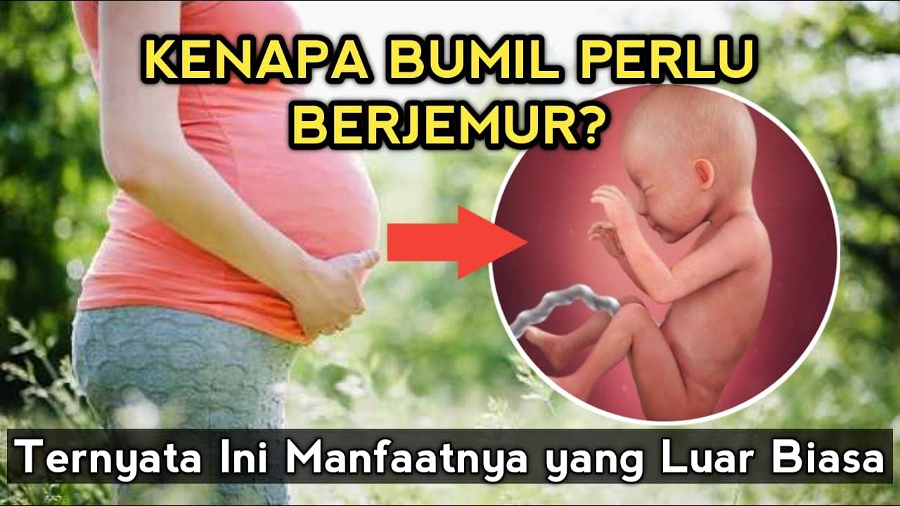 MENGAPA IBU HAMIL PERLU  BERJEMUR? Ternyata Ini Manfaatnya bagi Bumil & Janin