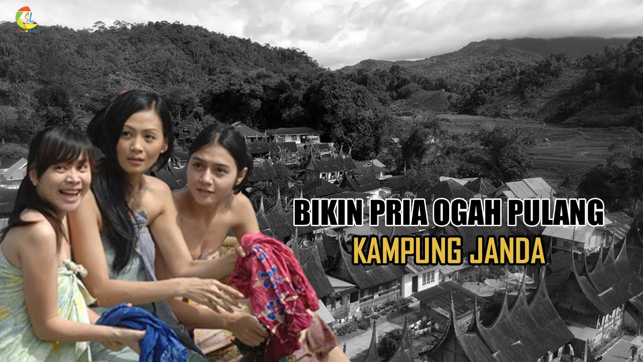 Mengintip Kampung Janda, Pemukiman Padat Wanita yang Bakal Membuat Pria Ogah Pulang.