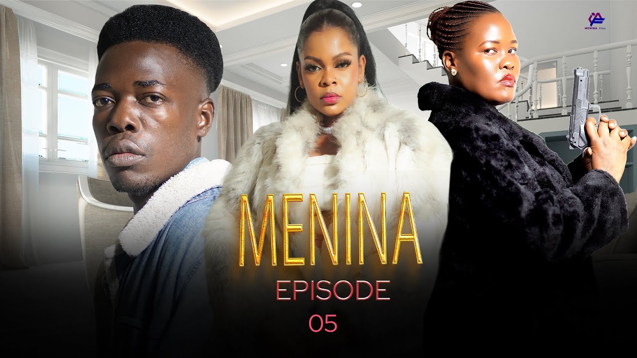 MENINA EPISODE [05]