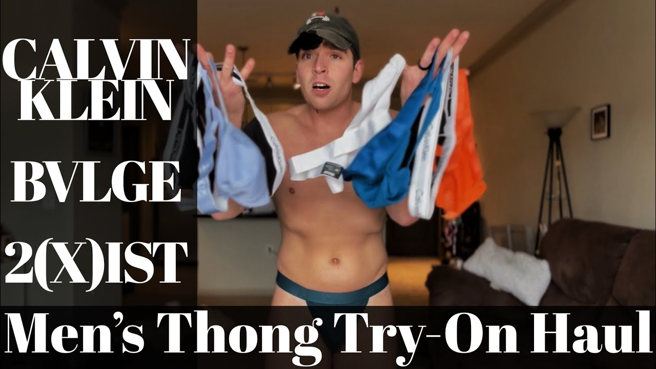 Men’s Thong Try-On Haul: Calvin Klein, BVLGE, & 2(X)IST
