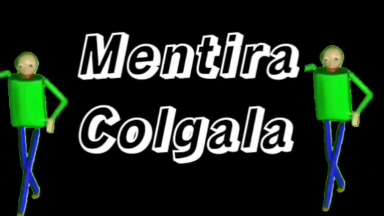 mentira colgala 🤑