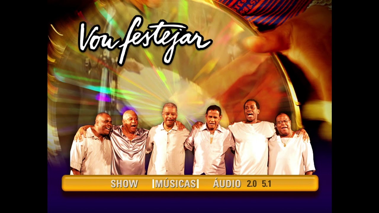 Menu do DVD - Grupo Fundo de Quintal - Vou Festejar - 2008