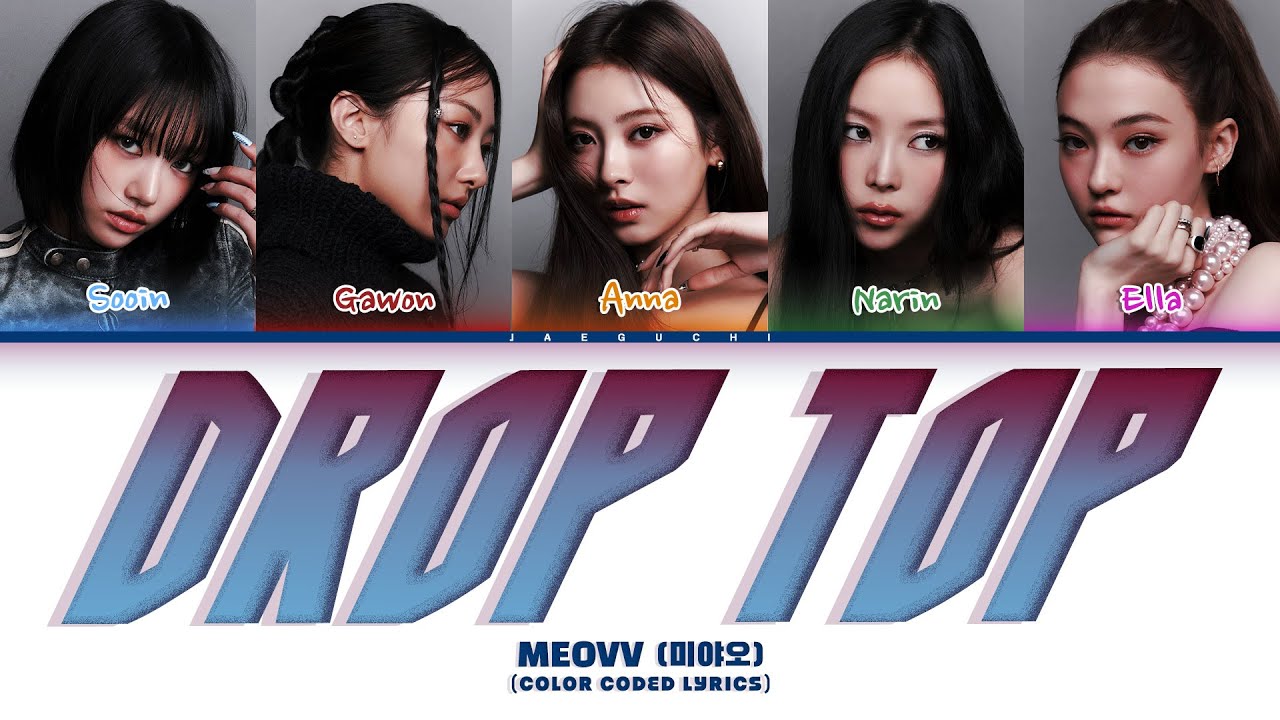 MEOVV (미야오) 'Drop Top' (Color Coded Lyrics)