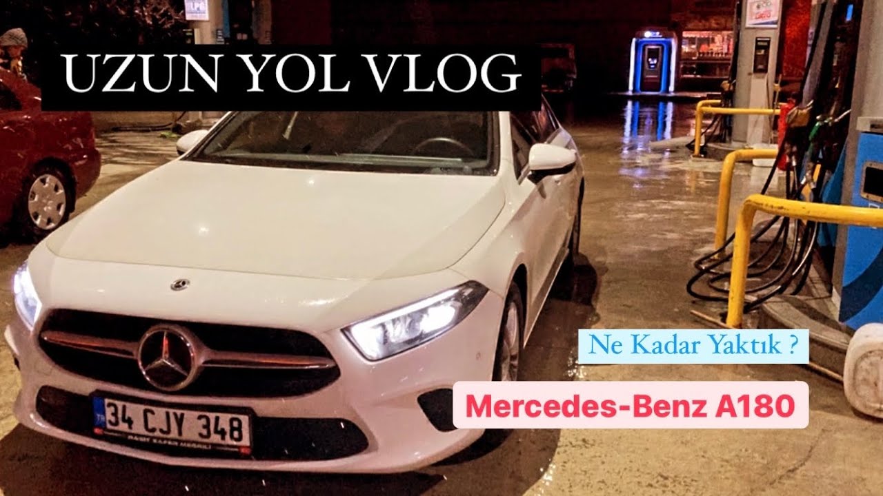 MERCEDES BENZ A180 İLE UZUN YOL | VLOG | SON YAKIT ZAMLARINDAN SONRA NE KADAR YAKTIK ? | KAR YAĞIŞI