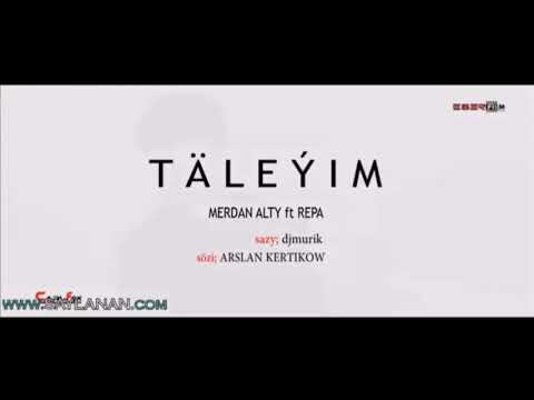 Merdan Alty ft Repa-Taleyim