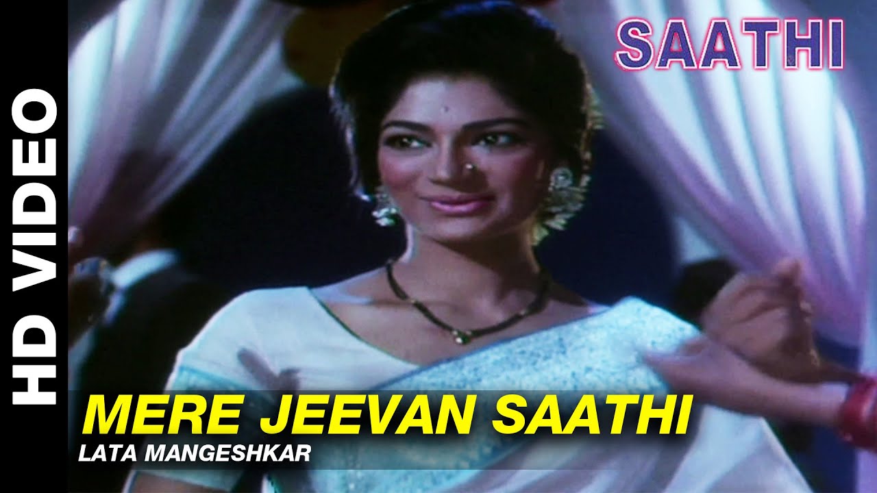Mere Jeevan Saathi - Saathi | Lata Mangeshkar | Vyjayanthimala & Rajendra Kumar