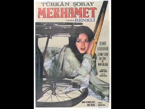 MERHAMET - 1970 - TÜRKAN ŞORAY - DEMİR KARAHAN