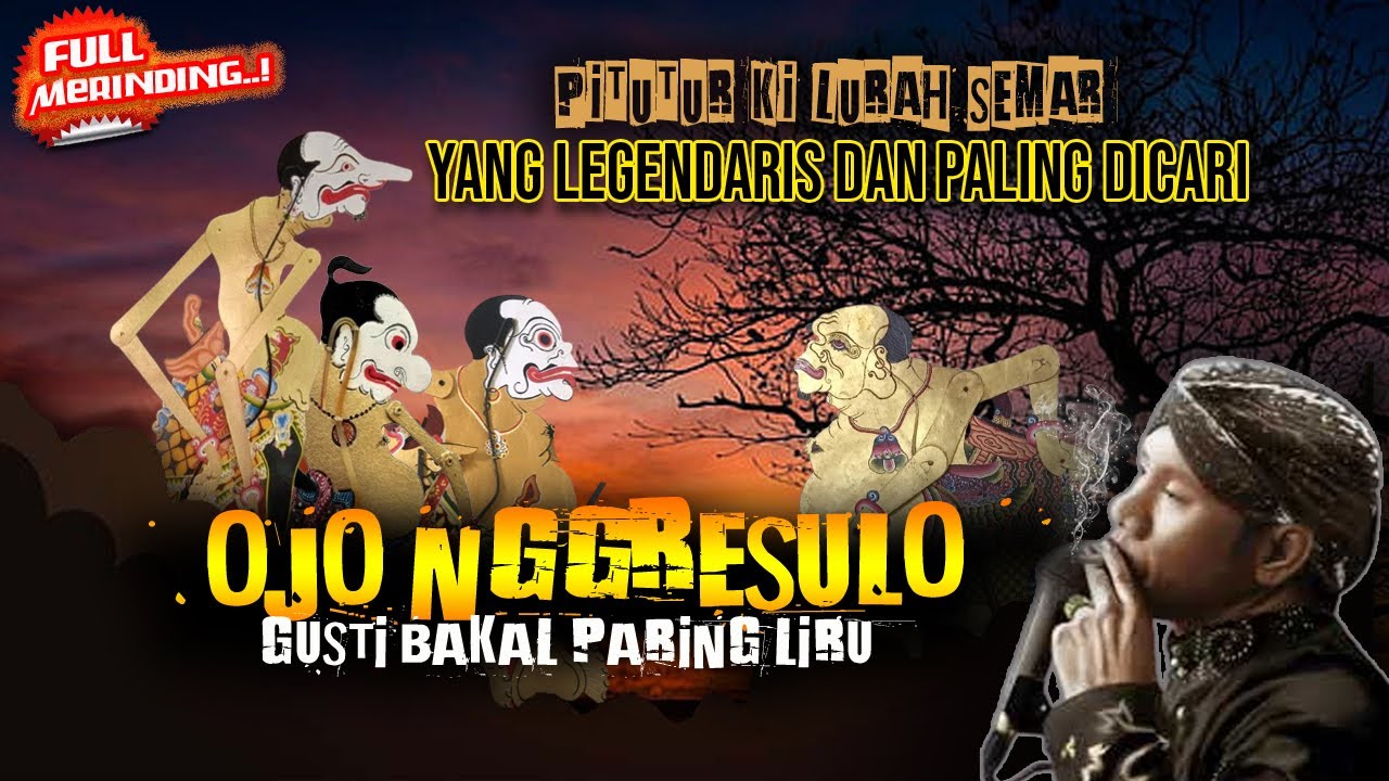MERINDING! PITUTUR JAWA KI LURAH SEMAR KANGGO NGLAKONI URIP // WAYANG KULIT KI DALANG SENO NUGROHO
