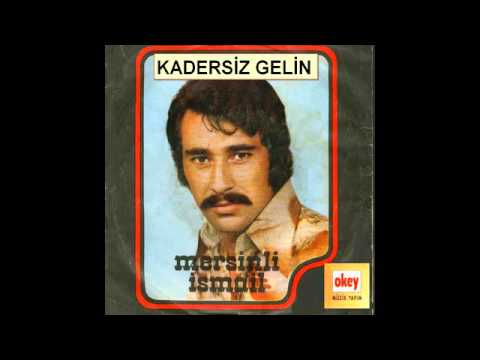 Mersinli İsmail - Nazarmı Degdi