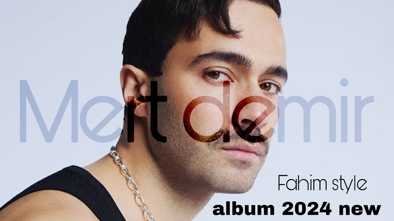 Mert demir album new 2024