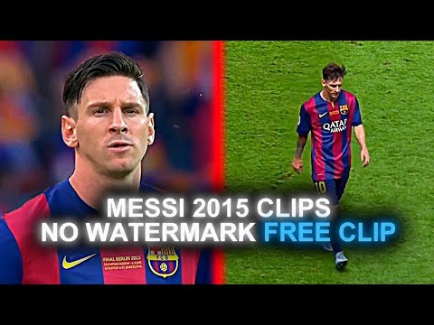 MESSI 2015 POPULAR SKILLS, GOALS, PASSES CLIPS FOR EDIT - 2160P 60FPS FULL HD