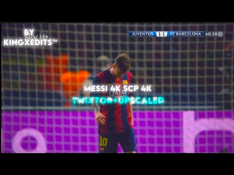 Messi 4k SCP ⚪Twixtor+Upscaled⚪ No Watermark+4k quality