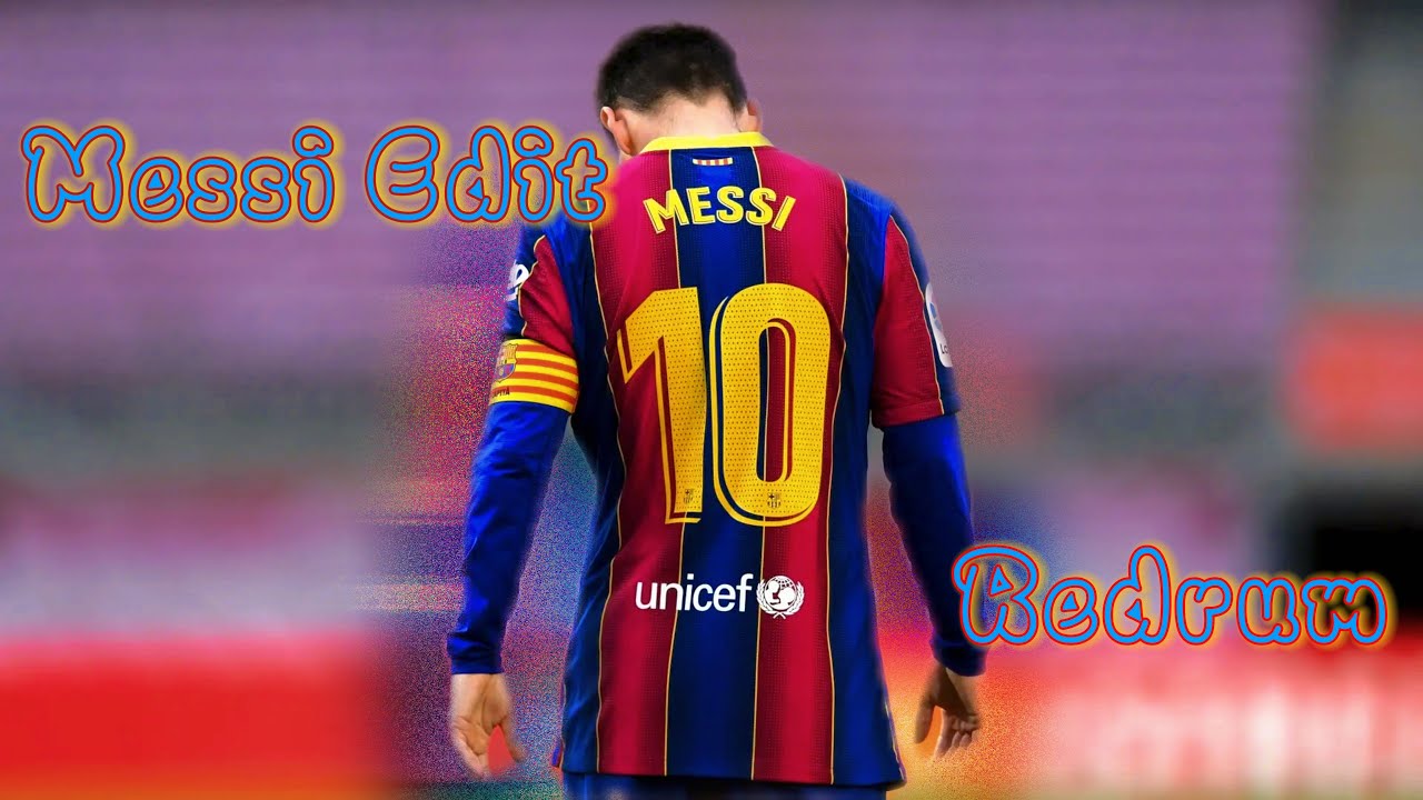 Messi edit 🇦🇷🇦🇷🇦🇷⭐️⭐️⭐️(RedRum)
