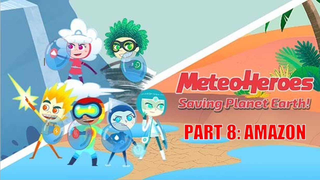 MeteoHeroes Full Gameplay Part 8: Amazon