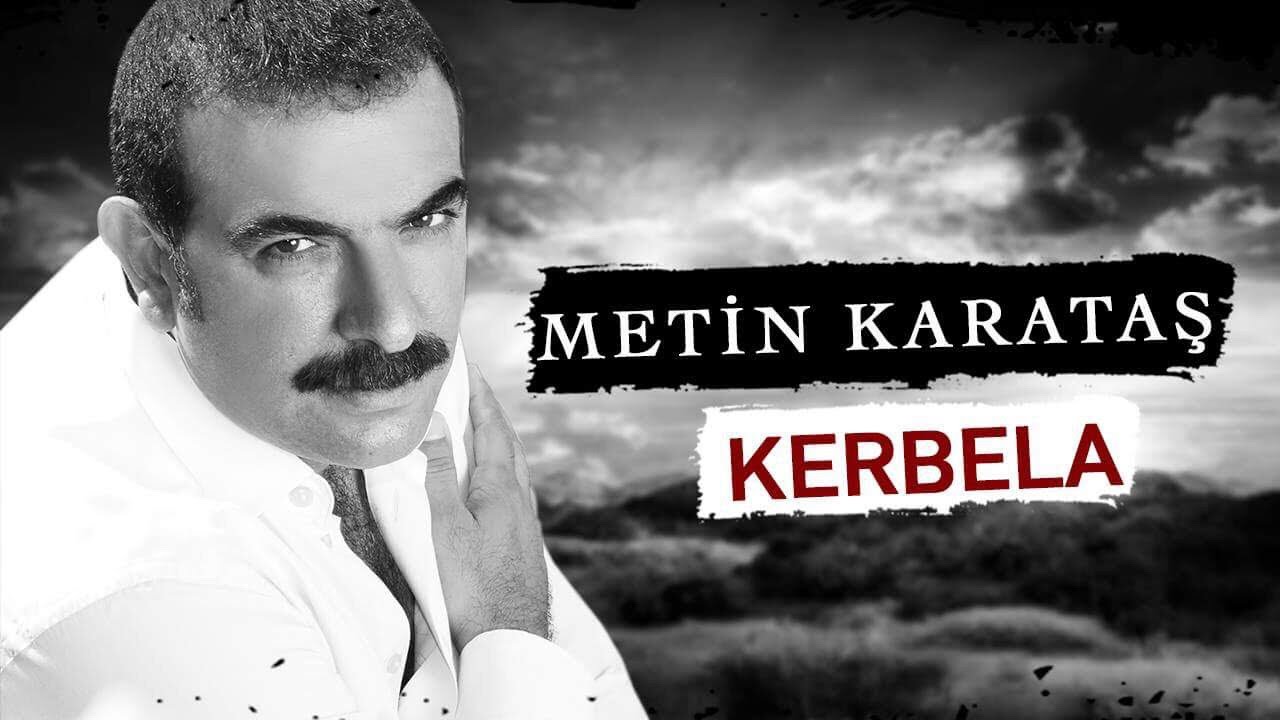 Metin Karataş - Kerbela (Official Video)
