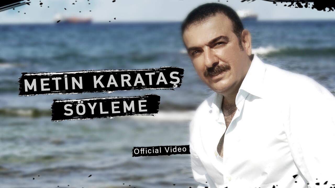 METİN KARATAŞ - SÖYLEME (İkrar / 2004 - Official Video) ©