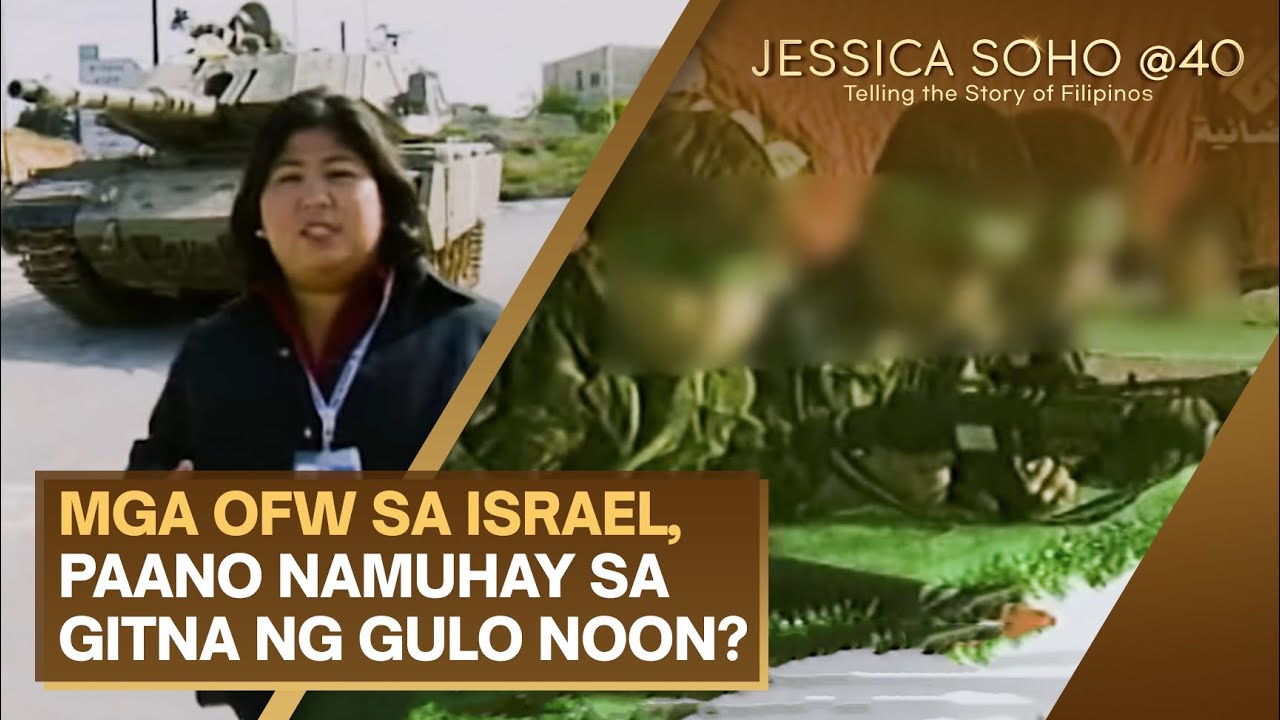 Mga OFW sa Israel, paano namuhay sa gitna ng gulo noon? | Jessica Soho @40