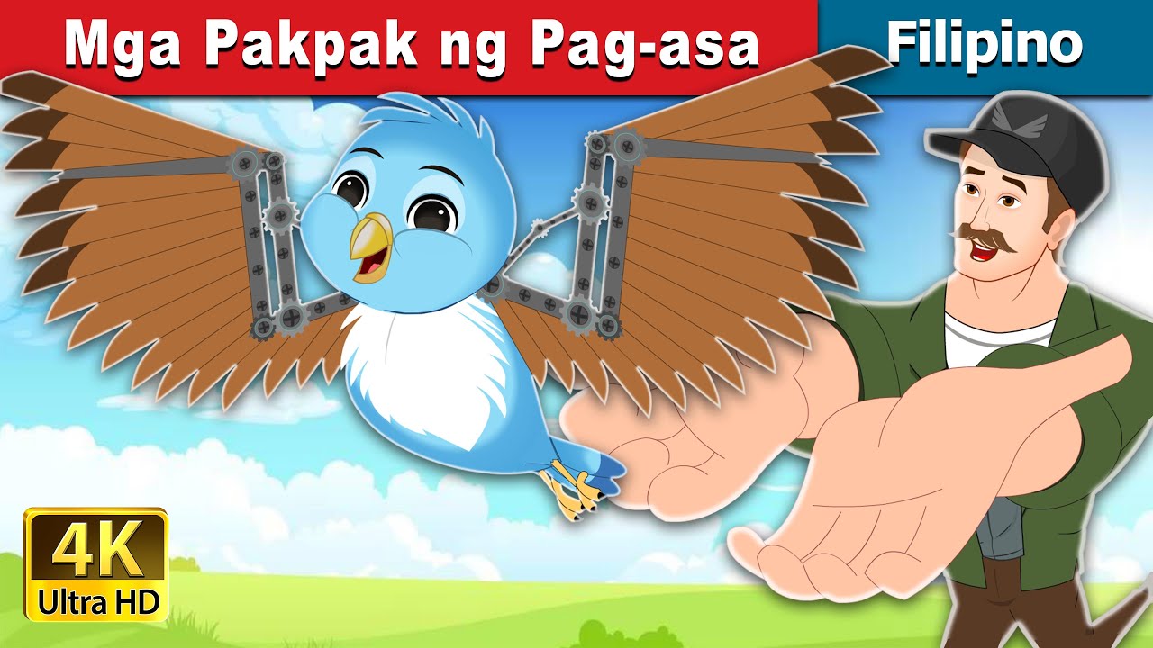 Mga Pakpak ng Pag-asa | Wings Of Hope in Filipino | @FilipinoFairyTales